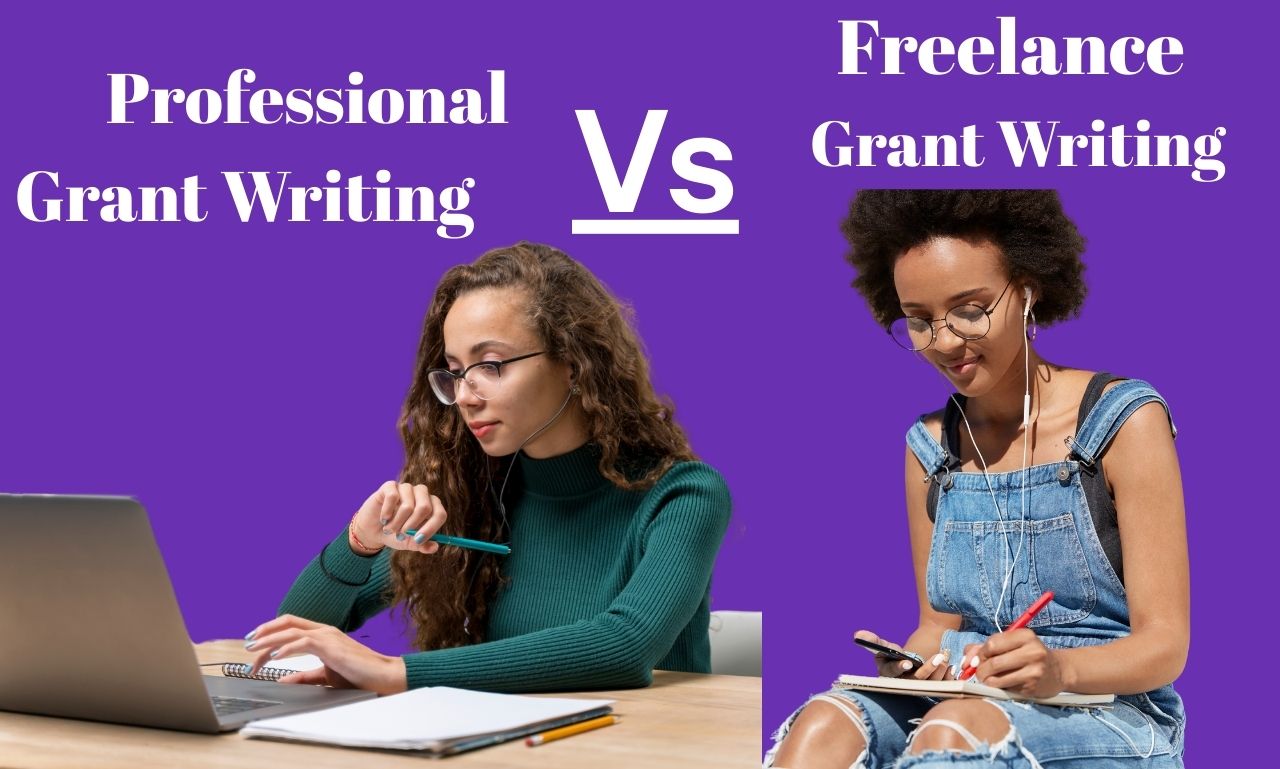 Freelance Grant Writing Vs Professional Grant Writing freelance grant writer vs. professional